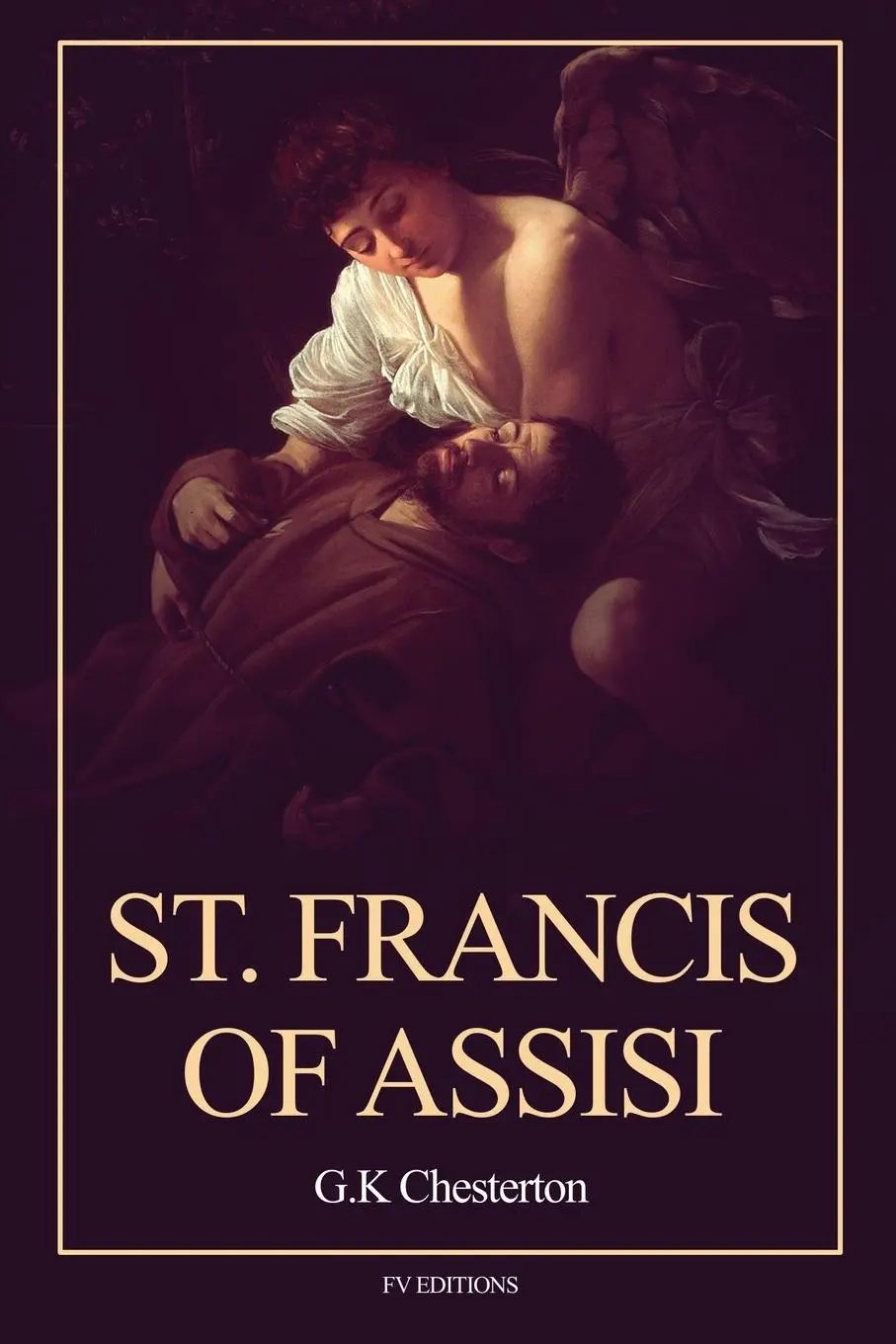 Cover: 9791029916786 | St. Francis of Assisi | Easy to Read Layout | G. K Chesterton | Buch