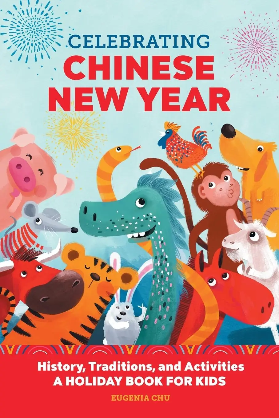 Cover: 9781647396886 | Celebrating Chinese New Year | Eugenia Chu | Taschenbuch | Englisch