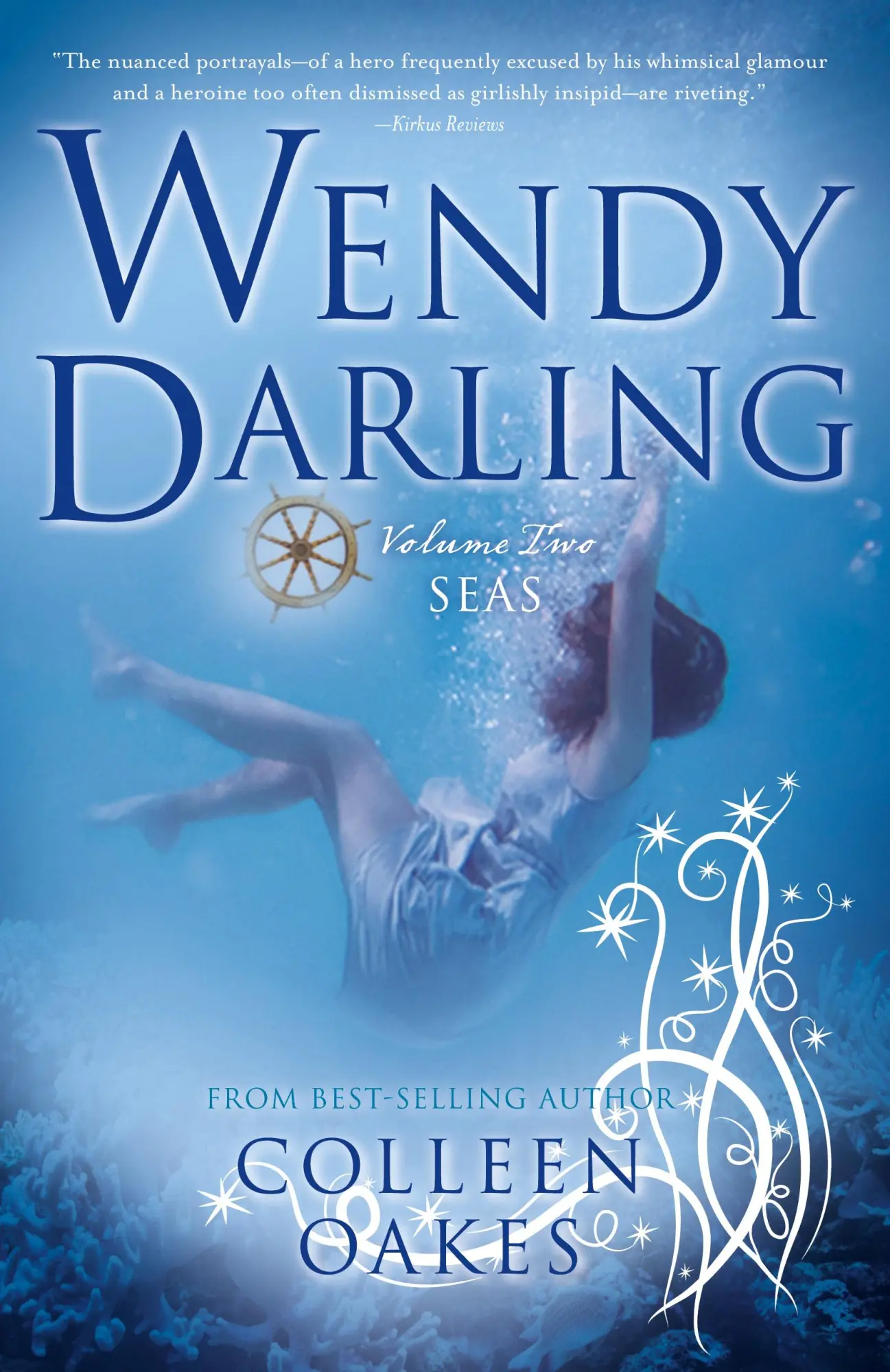 Cover: 9781940716886 | Wendy Darling | Volume 2: Seas | Colleen Oakes | Taschenbuch | 2016