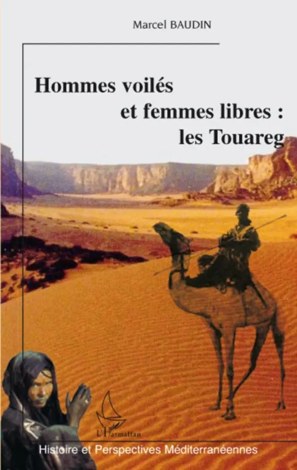 Cover: 9782296056886 | Hommes voilés et femmes libres: les Touareg | Marcel Baudin | Buch