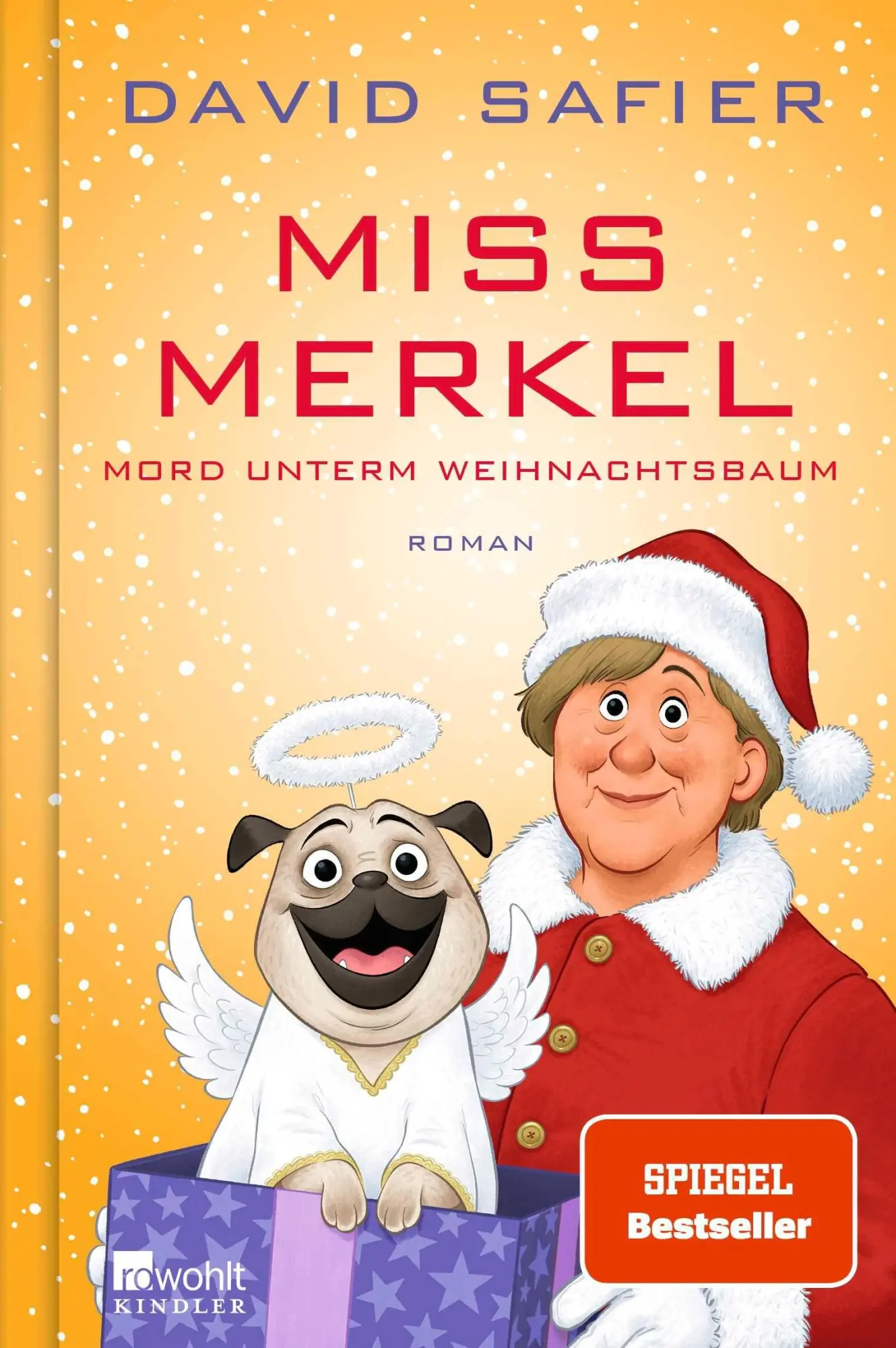 Cover: 9783463406886 | Miss Merkel: Mord unterm Weihnachtsbaum | David Safier | Buch | 192 S.