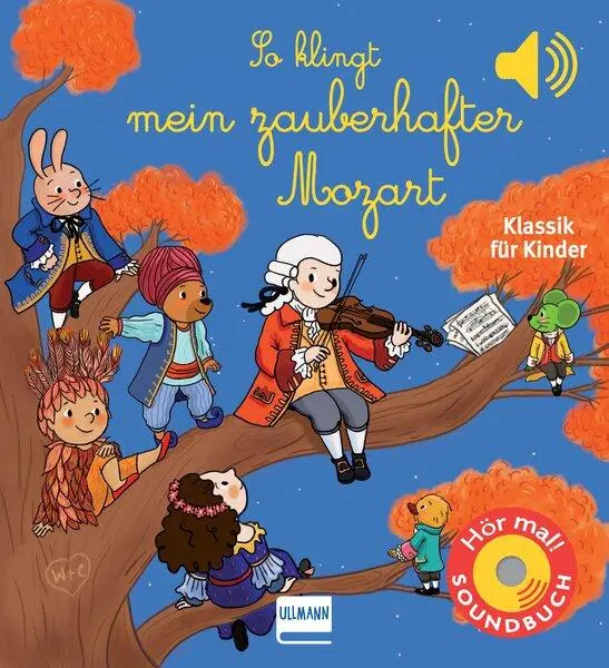 Cover: 9783741526886 | So klingt mein zauberhafter Mozart | Klassik für Kinder (Soundbuch)