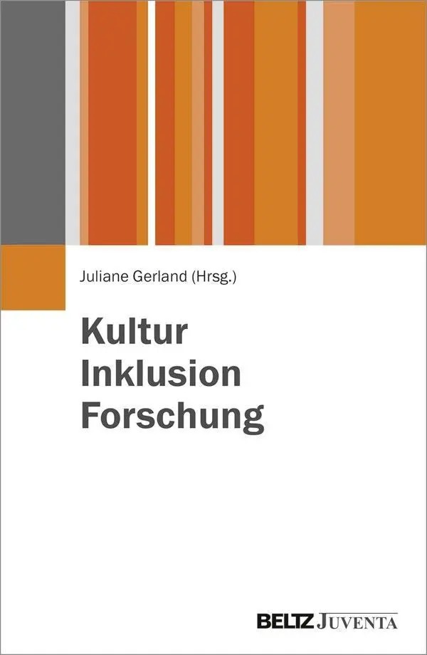 Cover: 9783779936886 | Kultur - Inklusion - Forschung | Juliane Gerland | Taschenbuch | 2017