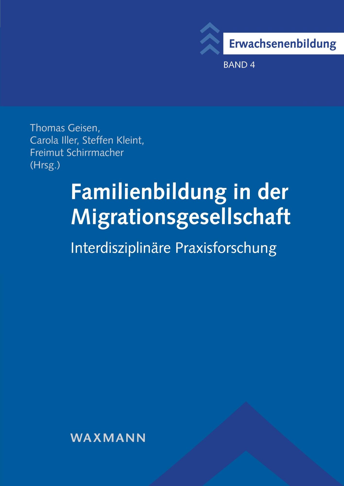 Cover: 9783830936886 | Familienbildung in der Migrationsgesellschaft | Thomas Geisen (u. a.)