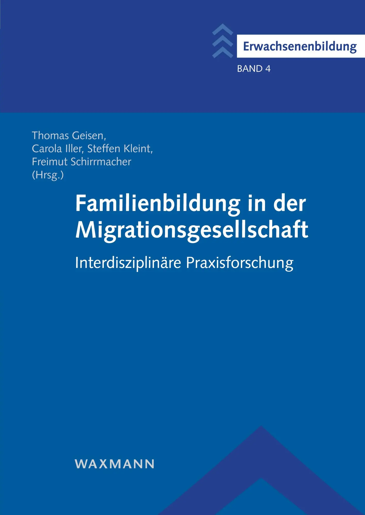 Cover: 9783830936886 | Familienbildung in der Migrationsgesellschaft | Thomas Geisen (u. a.)
