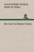 Cover: 9783847246886 | Der Graf von Monte Christo | Alexandre Dumas | Buch | 296 S. | Deutsch