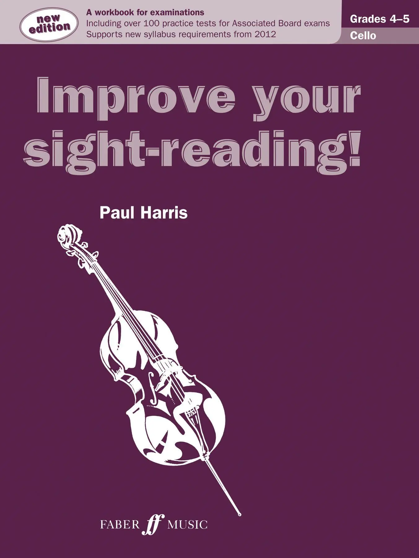 Cover: 9780571536986 | Improve your sight-reading! Cello Grades 4-5 | Paul Harris | Buch