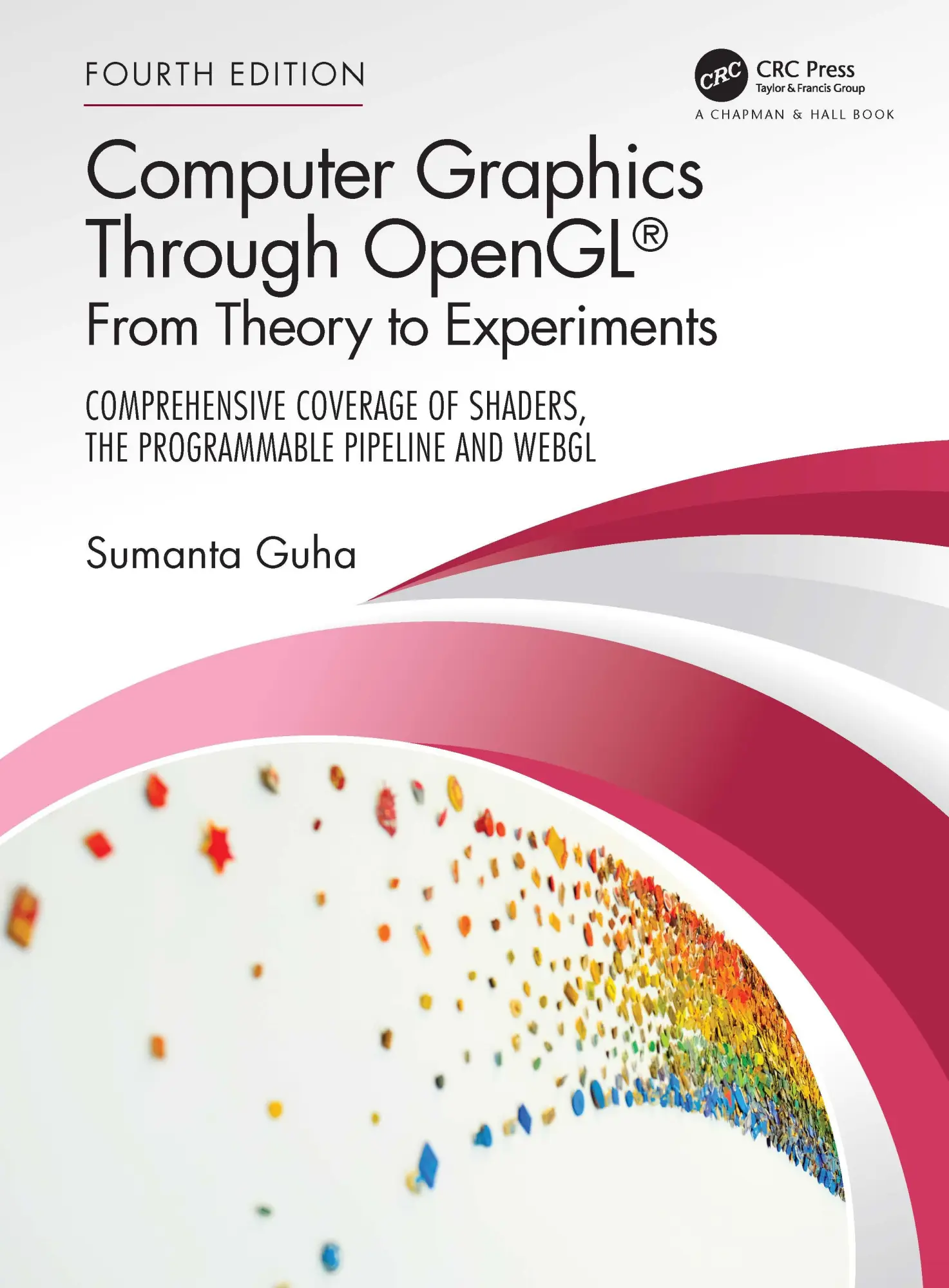 Cover: 9781032256986 | Computer Graphics Through Opengl(r) | From Theory to Experiments
