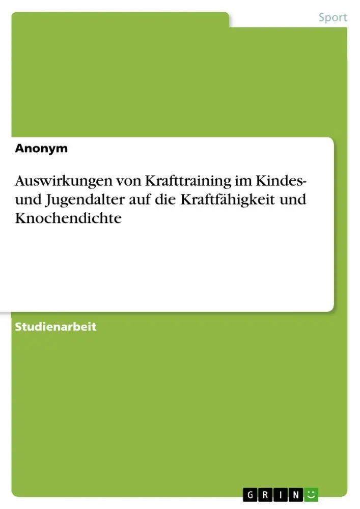 Cover: 9783346126986 | Auswirkungen von Krafttraining im Kindes- und Jugendalter auf die...