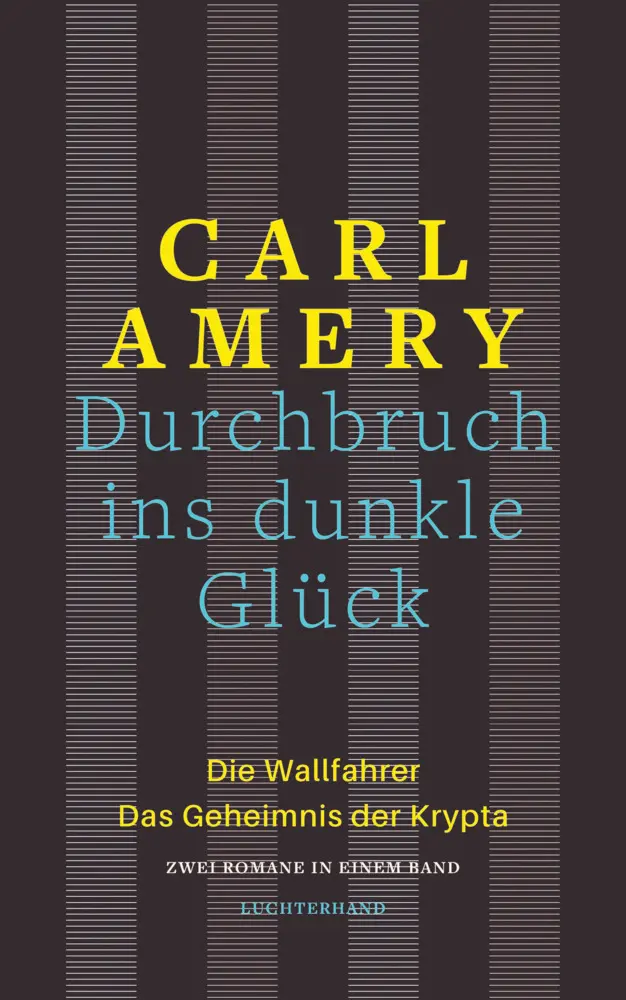 Cover: 9783630876986 | Durchbruch ins dunkle Glück | Carl Amery | Buch | 784 S. | Deutsch