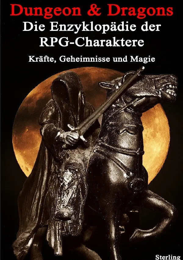 Cover: 9783819066986 | Dungeon &amp; Dragons I Die Enzyklopädie der RPG-Charaktere - Kräfte,...