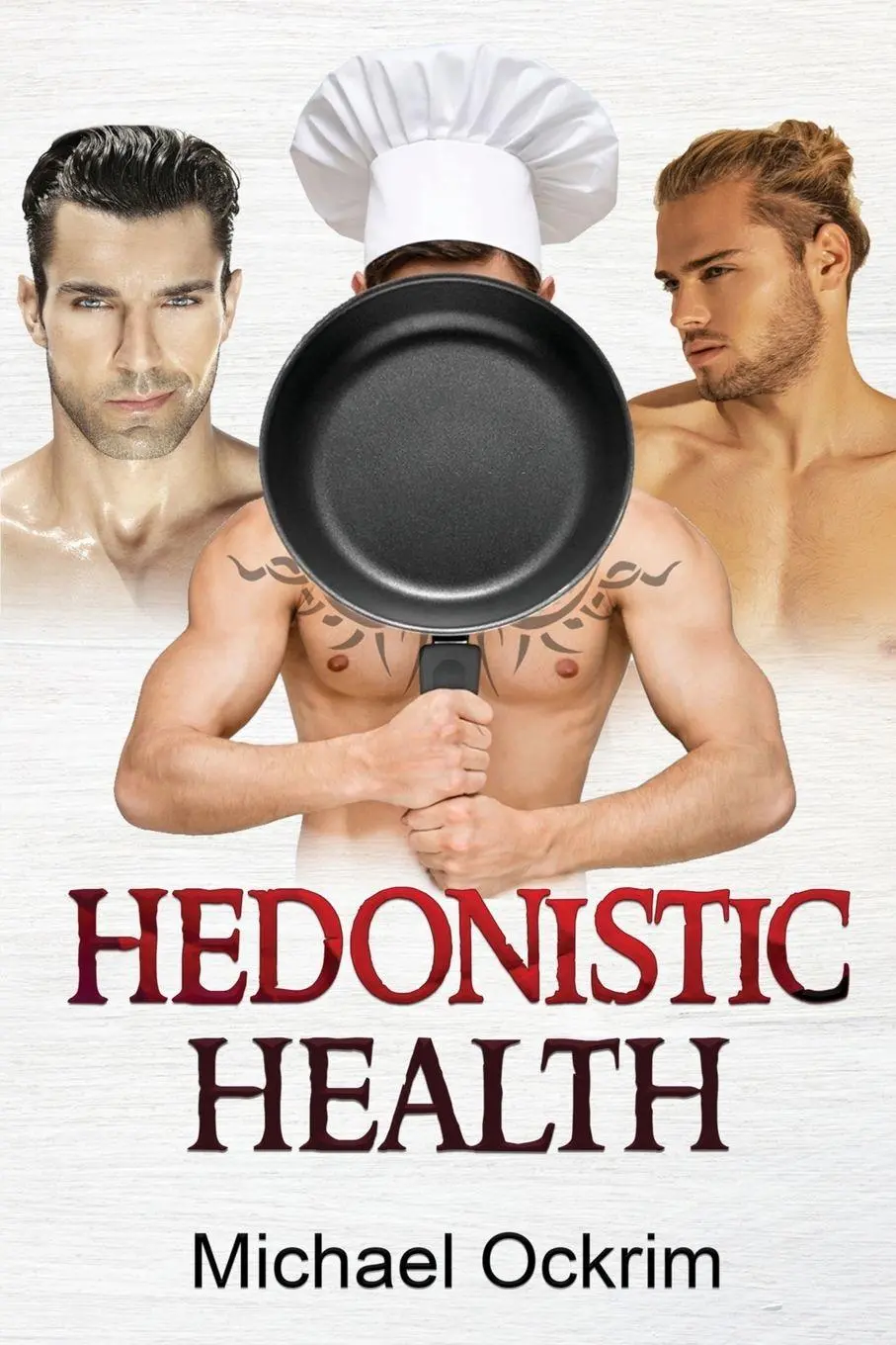 Cover: 9798885896986 | Hedonistic Health | Michael Ockrim | Taschenbuch | Englisch | 2022