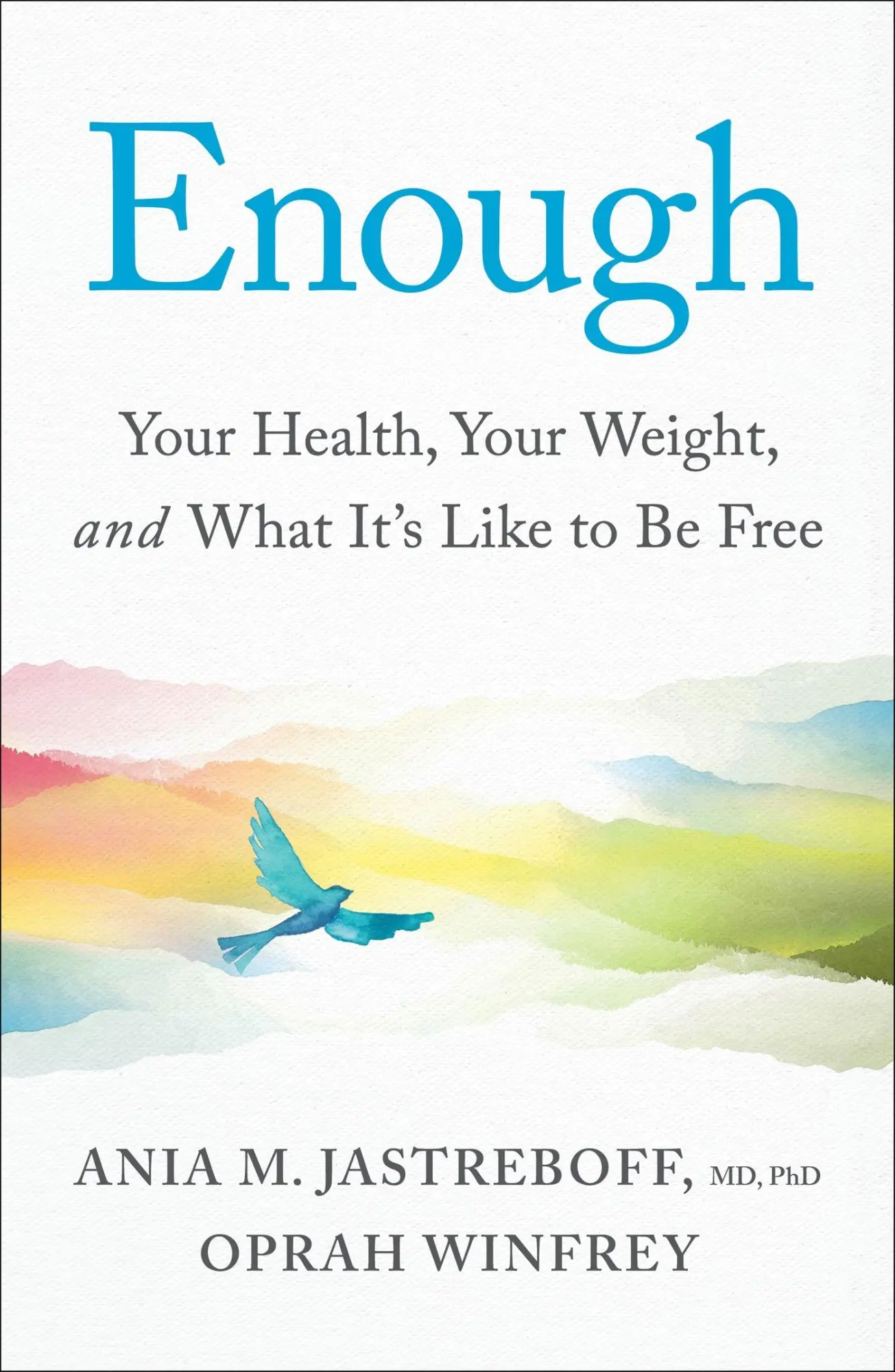 Cover: 9781037407086 | Enough | Your Health, Your Weight, and What It's Like To Be Free