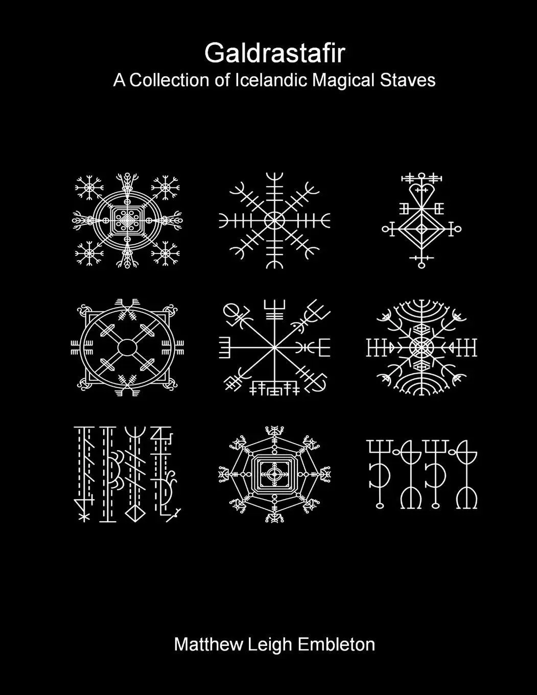 Cover: 9781918157086 | Galdrastafir | A Collection of Icelandic Magical Staves | Embleton