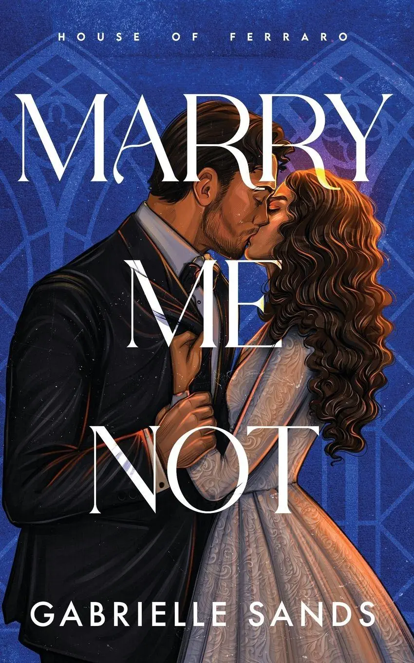 Cover: 9781962477086 | Marry Me Not | Gabrielle Sands | Taschenbuch | Englisch | 2026