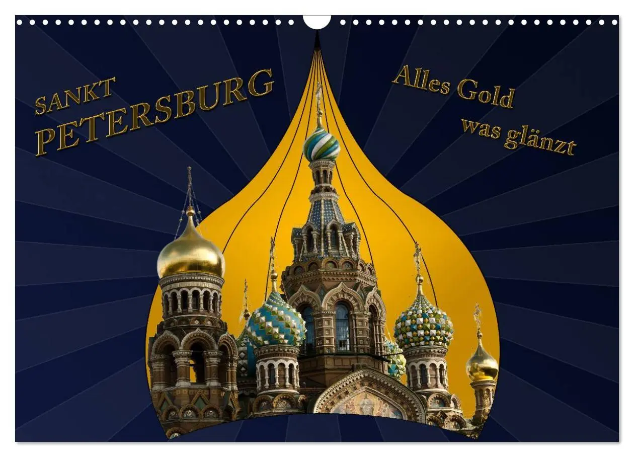 Cover: 9783516087086 | St. Petersburg - Alles Gold was glänzt (Wandkalender 2026 DIN A3...