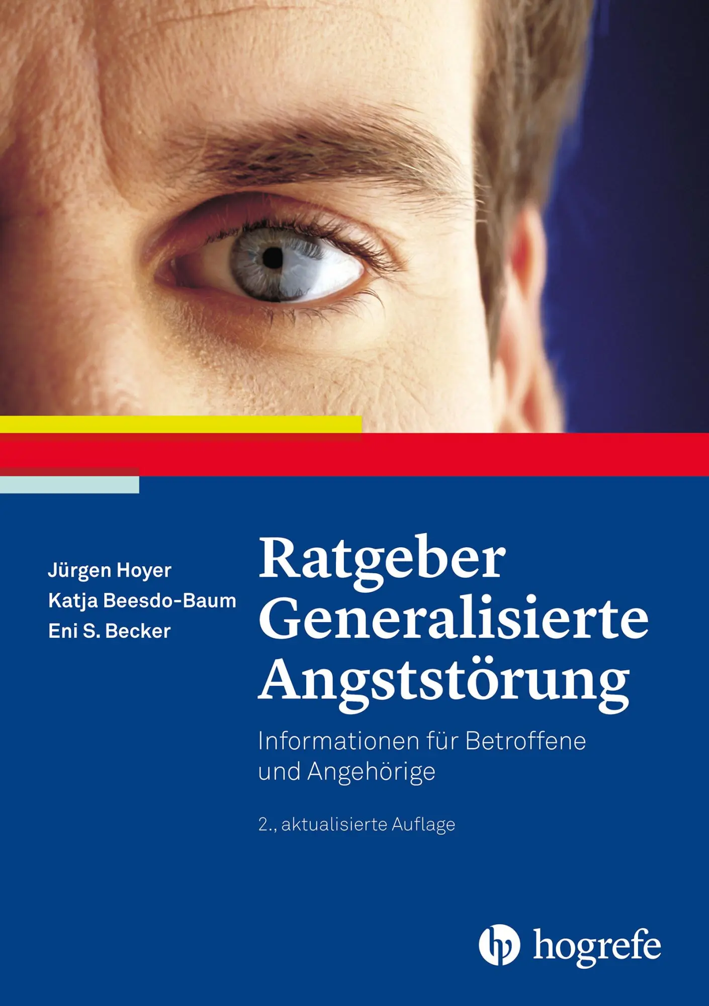 Cover: 9783801727086 | Ratgeber Generalisierte Angststörung | Jürgen Hoyer (u. a.) | Buch