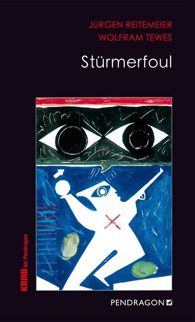 Cover: 9783865327086 | Stürmerfoul | Jürgen Reitemeier (u. a.) | Taschenbuch | 368 S. | 2020