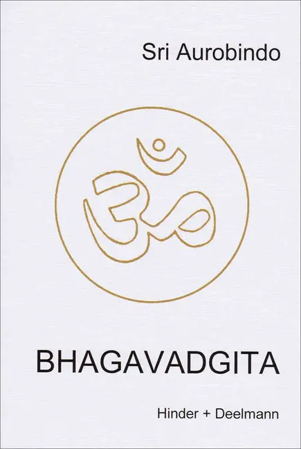 Cover: 9783894277086 | Bhagavadgita | Sri Aurobindo | Taschenbuch | 120 S. | Deutsch | 2009
