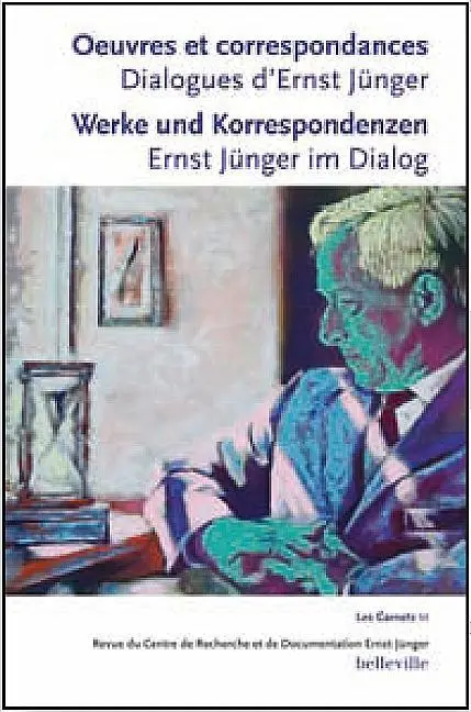 Cover: 9783943157086 | Ouvres et correspondances - Dialogues d'Ernst Jünger/Werke und...