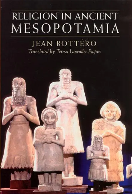 Cover: 9780226067186 | Religion in Ancient Mesopotamia | Jean Bottéro | Taschenbuch | 2004