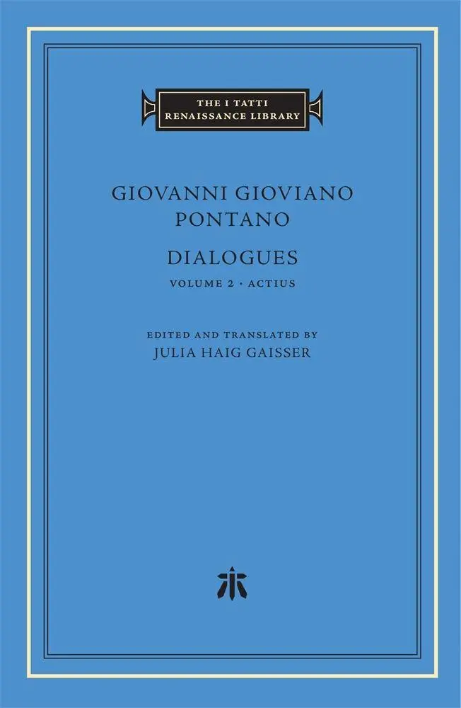 Cover: 9780674237186 | Dialogues | Giovanni Gioviano Pontano | Buch | Gebunden | Englisch