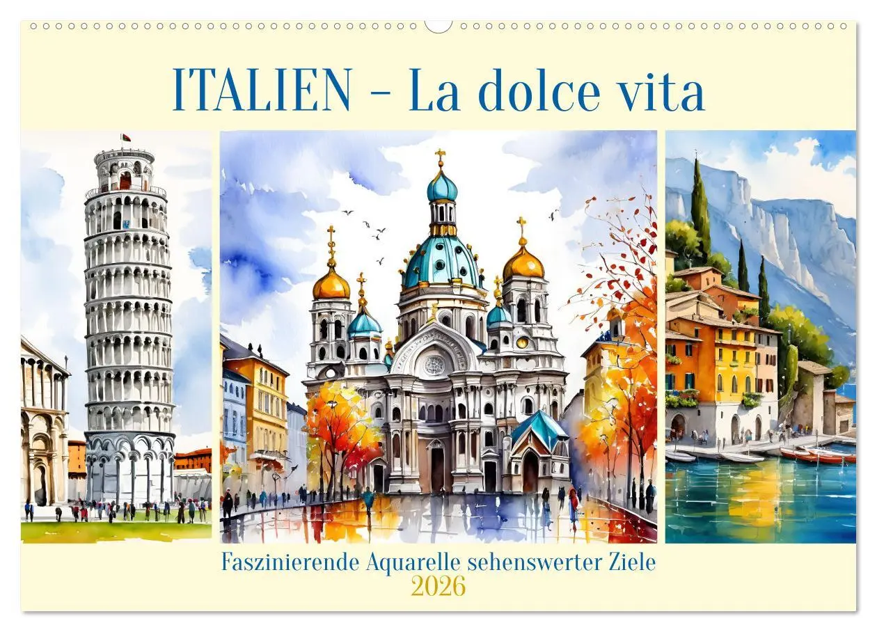 Cover: 9783457367186 | Italien - La dolce vita (Wandkalender 2026 DIN A2 quer), CALVENDO...