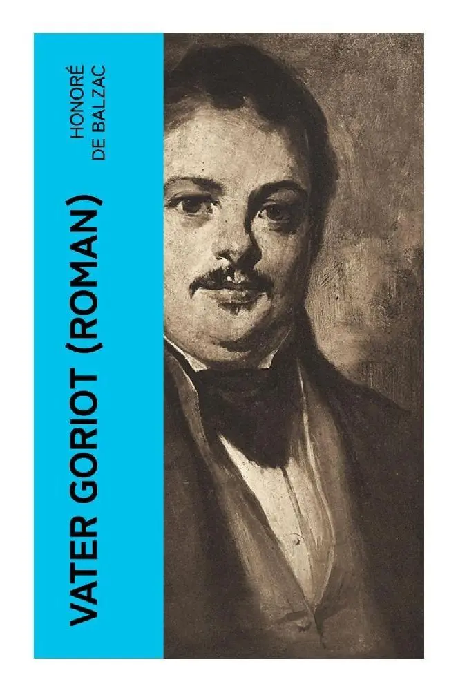 Cover: 9788027347186 | Vater Goriot (Roman) | Honoré de Balzac | Taschenbuch | 144 S. | 2022