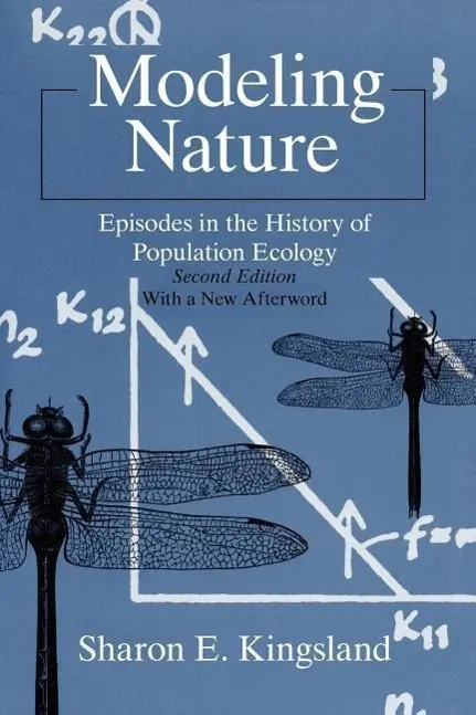 Cover: 9780226437286 | Kingsland, S: Modeling Nature - Episodes in the History of P | Buch