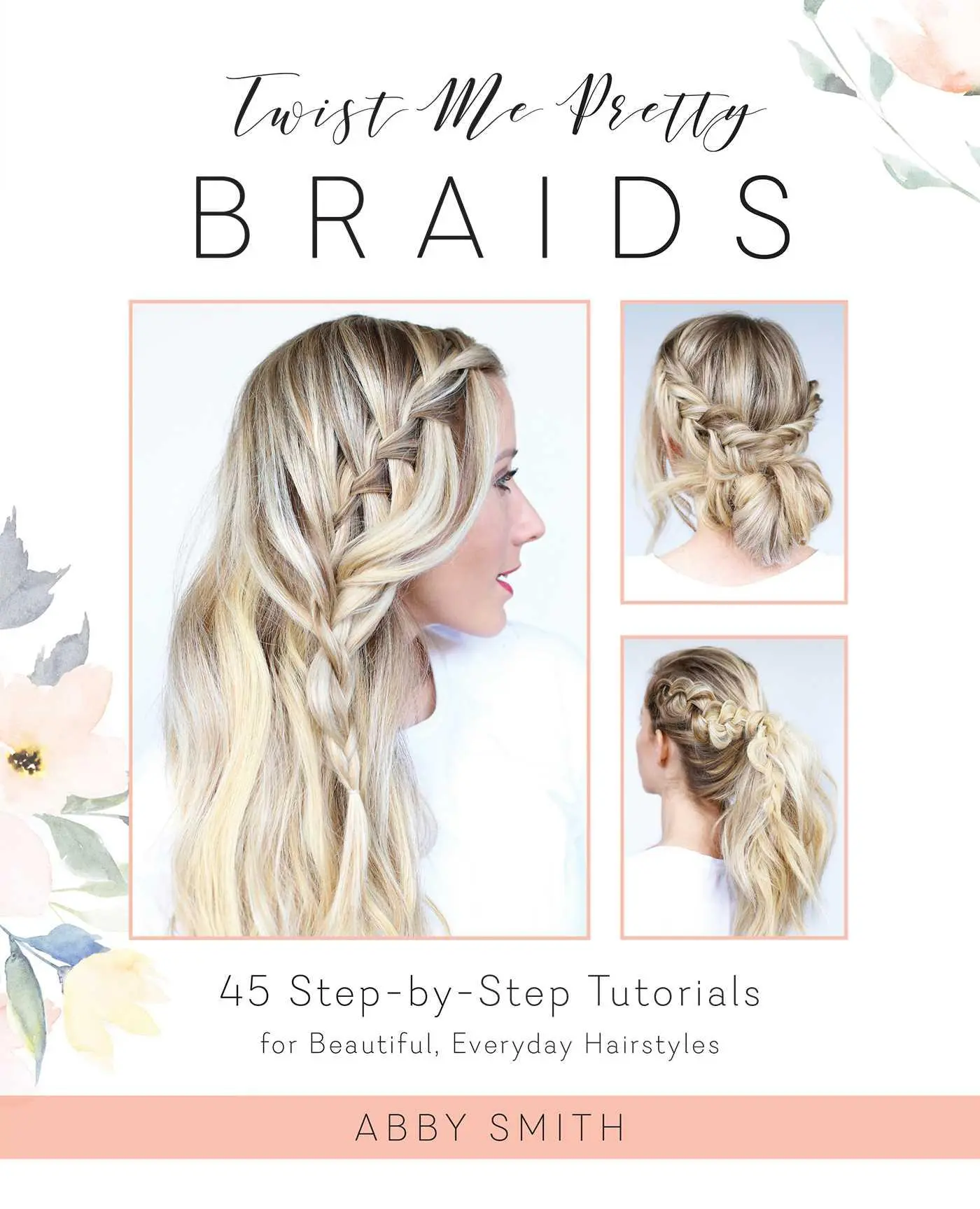 Cover: 9781612437286 | Twist Me Pretty Braids | Abby Smith | Taschenbuch | Englisch | 2017