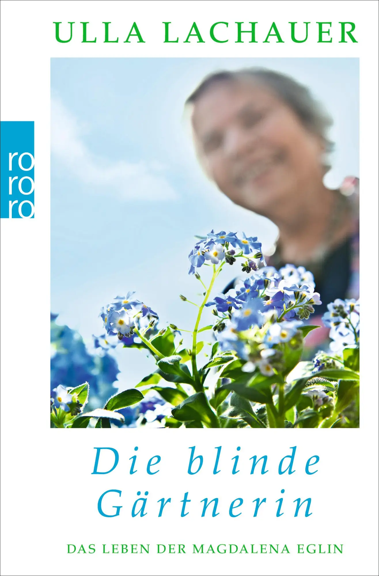 Cover: 9783499627286 | Magdalenas Blau / Die blinde Gärtnerin | Das Leben der Magdalena Eglin