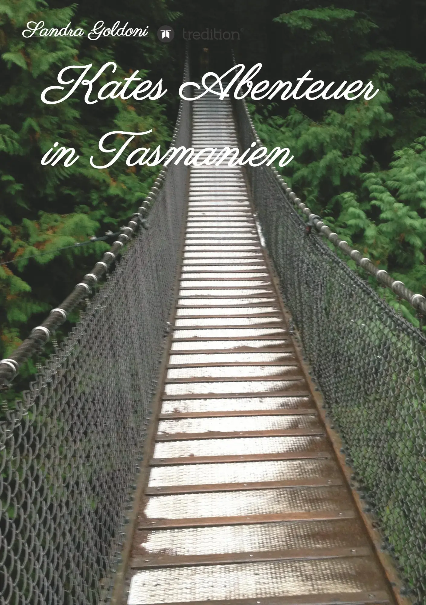Cover: 9783746987286 | Kates Abenteuer in Tasmanien | Sandra Goldoni | Taschenbuch | 388 S.