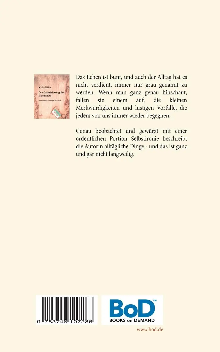 Rückseite: 9783748107286 | Die Glorifizierung des Bandsalats | und andere Alltäglichkeiten | Buch