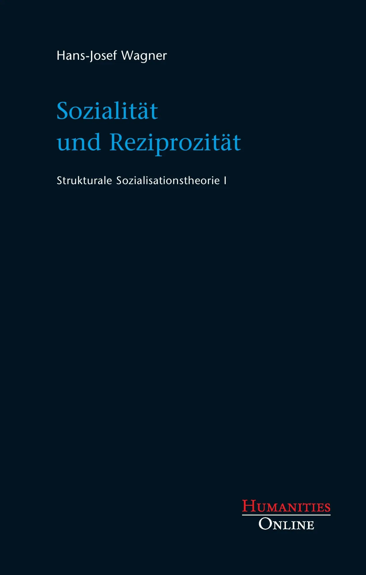 Cover: 9783934157286 | Sozialität und Reziprozität | Strukturale Sozialisationstheorie I