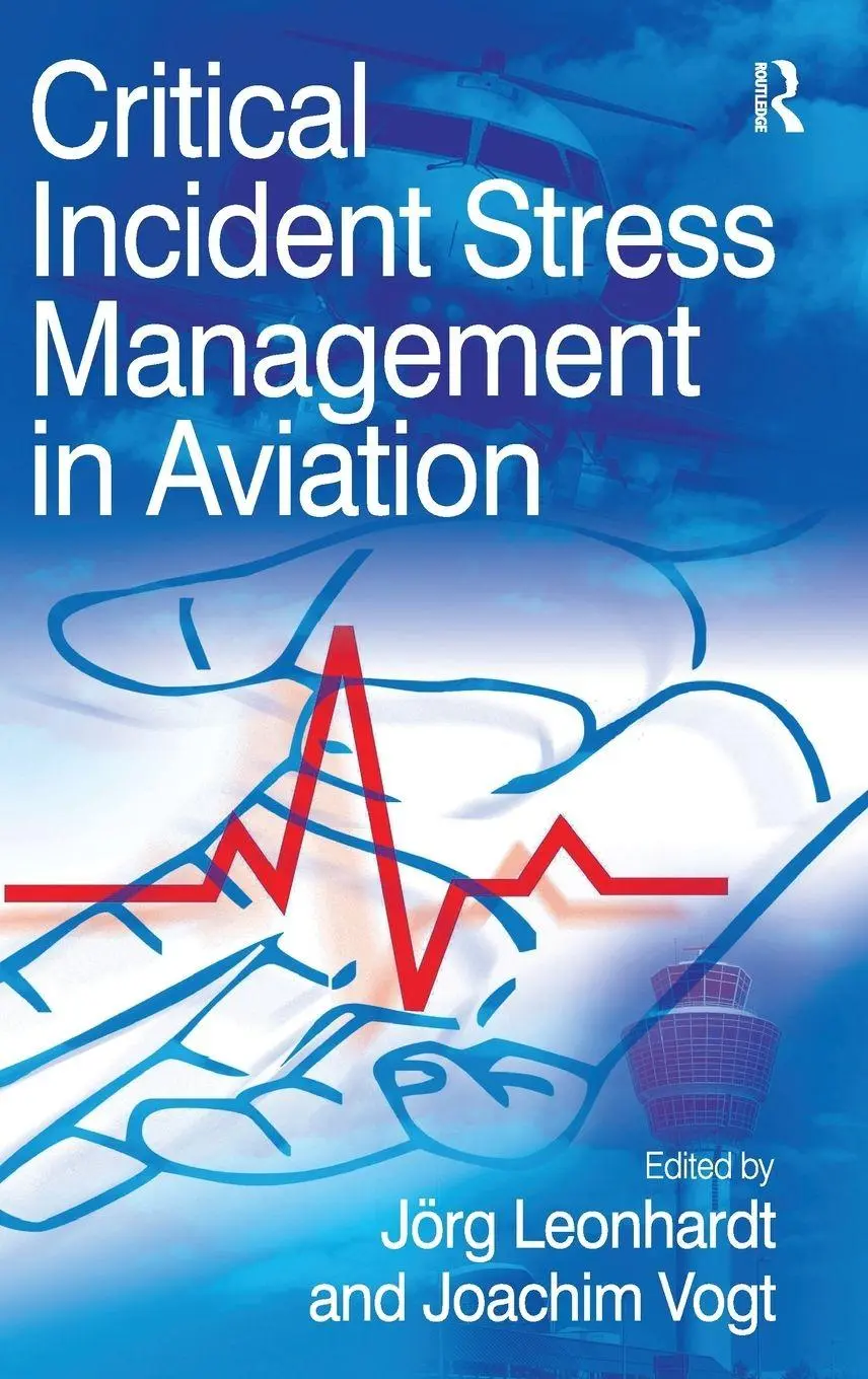 Cover: 9780754647386 | Critical Incident Stress Management in Aviation | Joachim Vogt | Buch