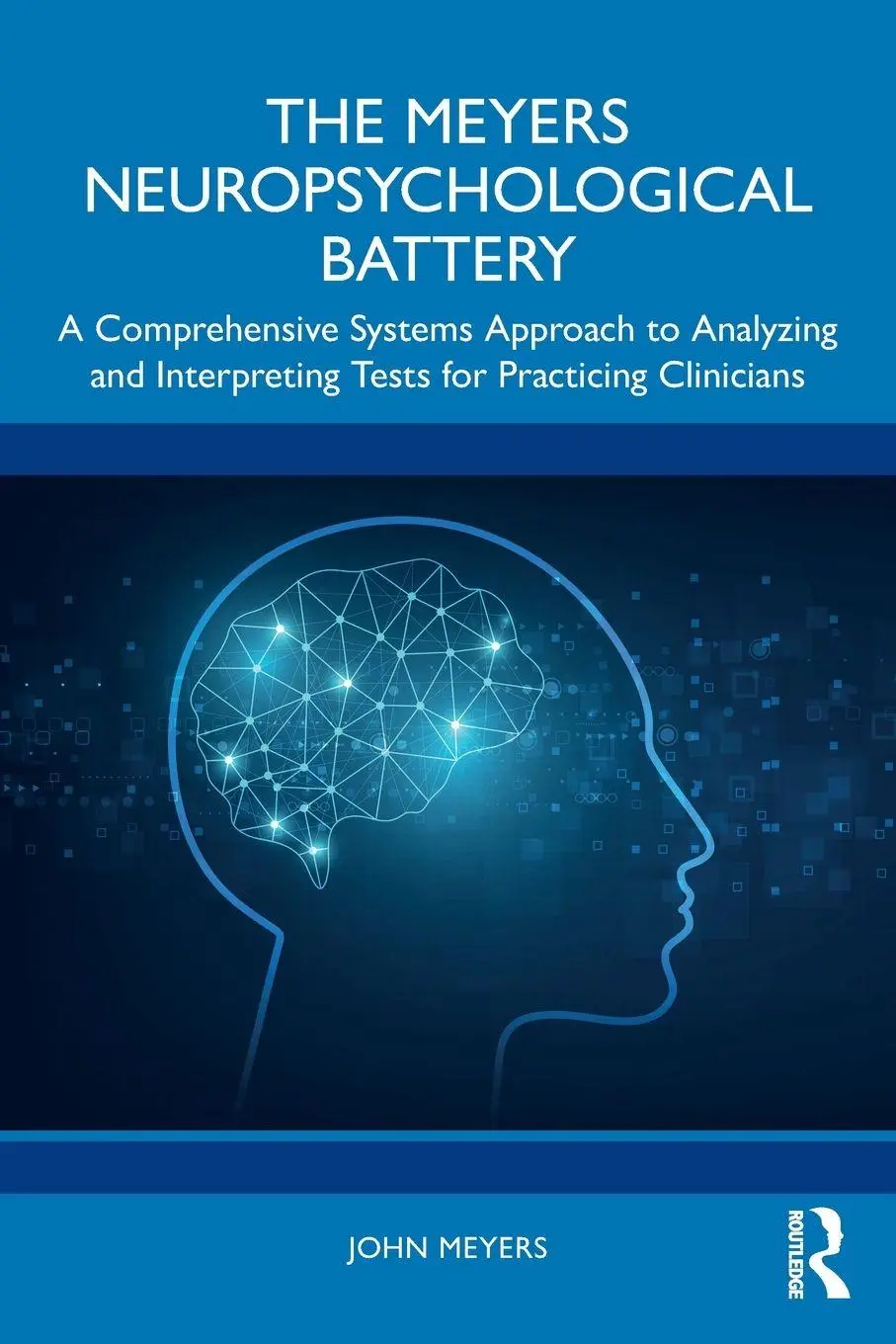Cover: 9781032807386 | The Meyers Neuropsychological Battery | John Meyers | Taschenbuch