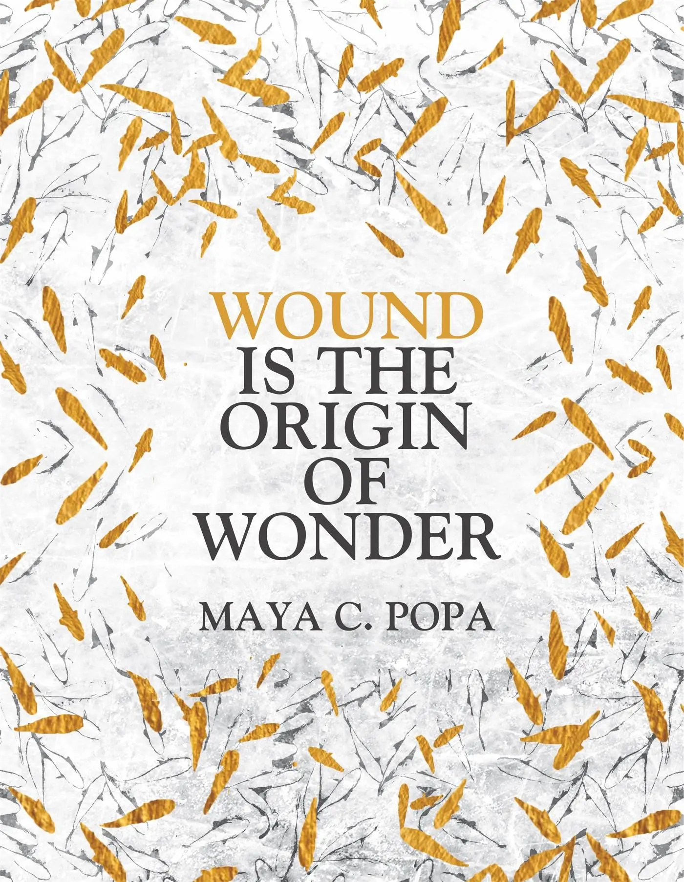 Cover: 9781035017386 | Wound is the Origin of Wonder | Maya C. Popa | Taschenbuch | Englisch