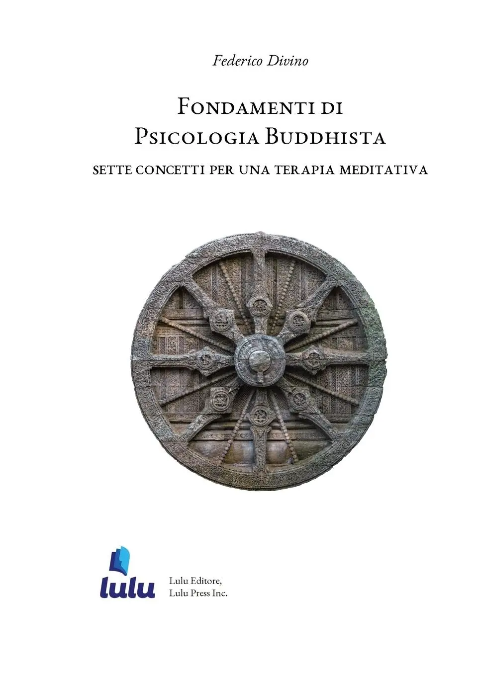 Cover: 9781794767386 | Fondamenti di Psicologia Buddhista | Federico Divino | Taschenbuch