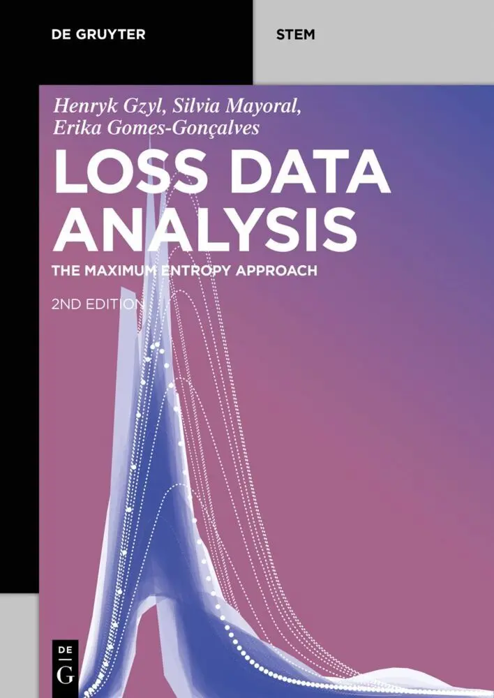 Cover: 9783111047386 | Loss Data Analysis | The Maximum Entropy Approach | Gzyl (u. a.) | XII