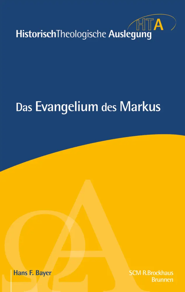 Cover: 9783417297386 | Das Evangelium des Markus | Erweiterte Neuausgabe | Hans F. Bayer