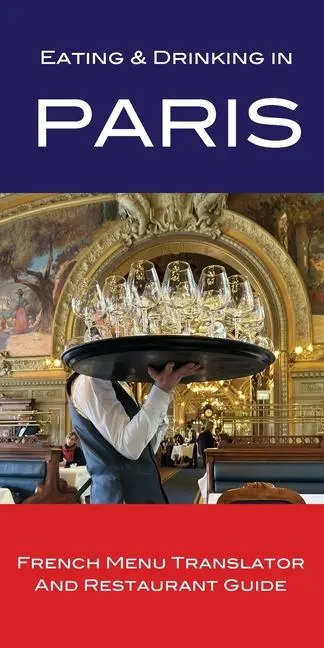 Cover: 9798348557386 | Eating &amp; Drinking in Paris | Andy Herbach | Taschenbuch | Englisch