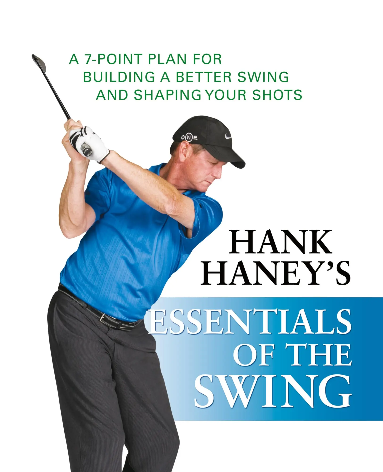 Cover: 9780470407486 | Hank Haney's Essentials of the Swing | Hank Haney | Buch | Englisch
