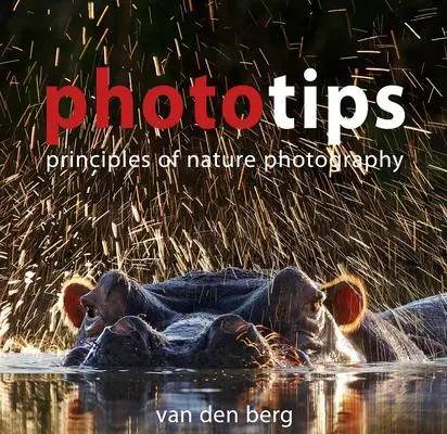 Cover: 9780620507486 | Phototips: Principles of Nature Photography | Berg | Taschenbuch
