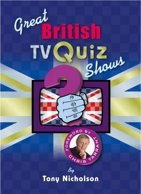 Cover: 9781914227486 | Great British TV Quiz Shows | Tony Nicholson | Taschenbuch | Englisch