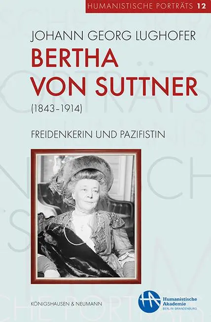 Cover: 9783826087486 | Bertha von Suttner (1843-1914) | Freidenkerin und Pazifistin | Buch