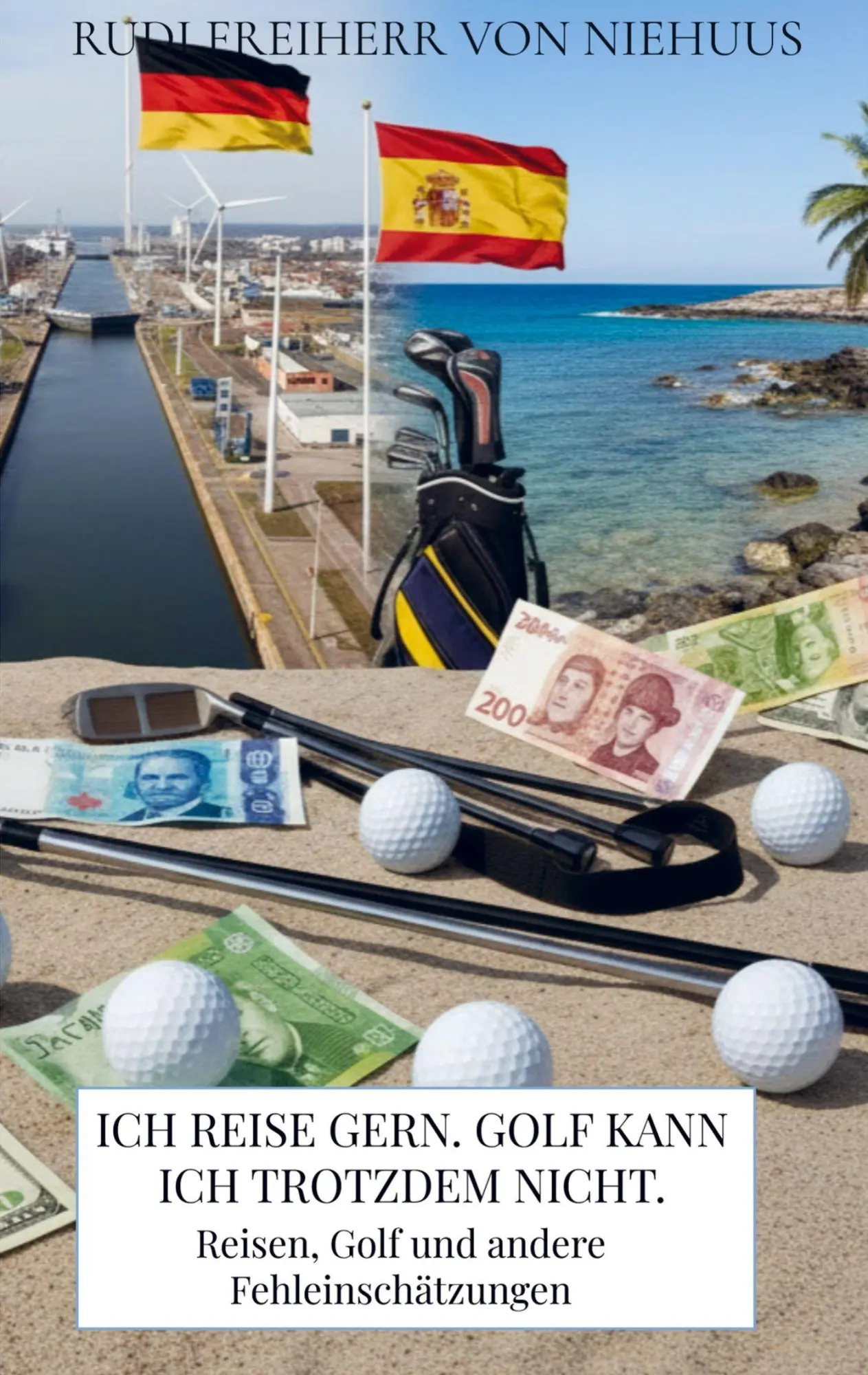 Cover: 9789403897486 | Ich reise gern. Golf kann ich trotzdem nicht. | Niehuus | Taschenbuch