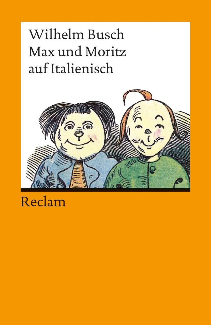 Cover: 9783150187586 | Max und Moritz auf Italienisch | Wilhelm Busch | Taschenbuch | 80 S.