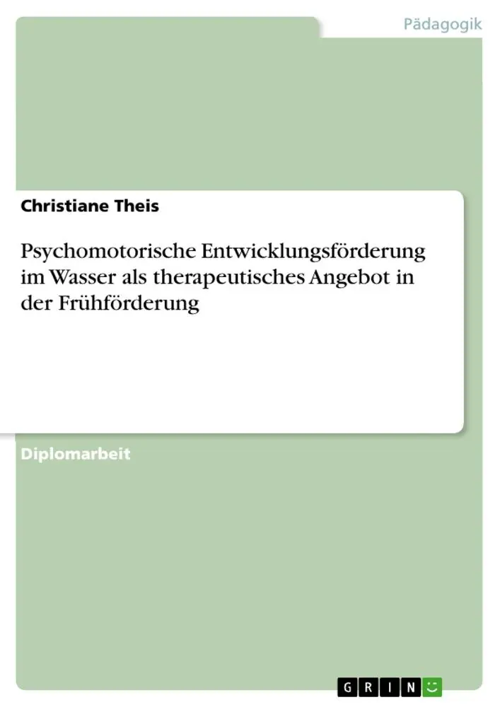 Cover: 9783656557586 | Psychomotorische Entwicklungsförderung im Wasser als...