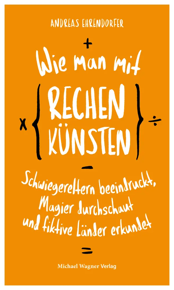 Cover: 9783710767586 | Wie man mit Rechenkünsten Schwiegereltern beeindruckt, Magier...