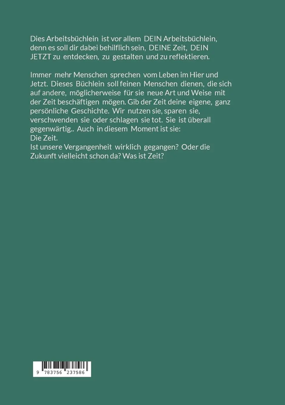 Rückseite: 9783756237586 | JETZT | Ein Notizbuch für das Leben im Hier &amp; Jetzt | Louisan Delphin